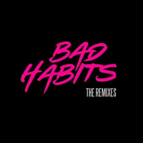 Bad Habits - Jubël Remode